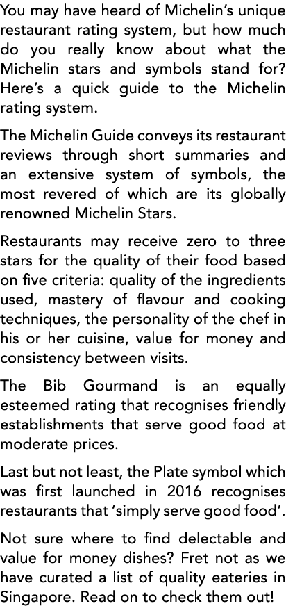 You may have heard of Michelin s unique restaurant rating system, but how much do you really know about what the Mich   